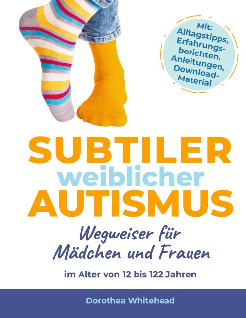 Subtiler weiblicher Autismus - Dorothea Whitehead