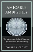 Cover-Bild zum Titel 'Amicable Ambiguity' von 'Donald A. Crosby'