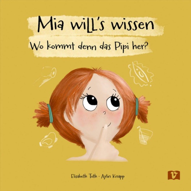 Mia will's wissen. Bilderbuch - Elisabeth Toth