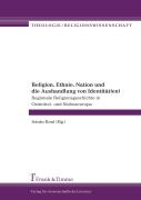 Cover-Bild zum Titel 'Religion, Ethnie, Nation und die Aushandlung von Identität(en)' von ''