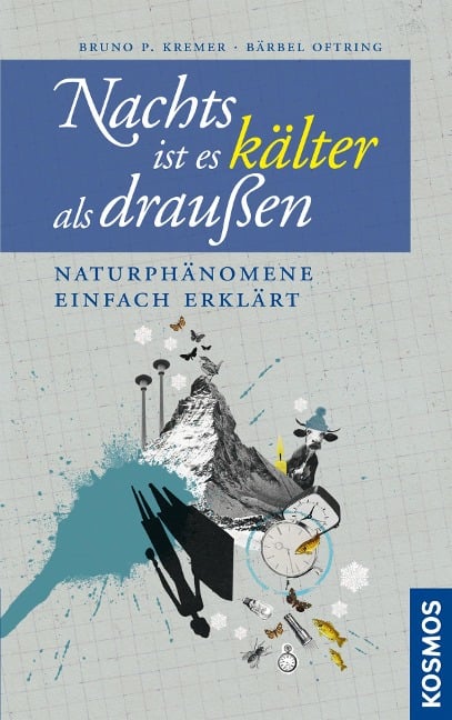 Nachts ist es kälter als draußen - Bruno P. Kremer, Bärbel Oftring