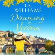 Cover-Bild zum Titel 'Dreaming of Verona' von 'T. A. Williams'