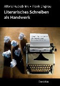Cover-Bild zum Titel 'Literarisches Schreiben als Handwerk' von ''