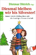 Cover-Bild zum Titel 'Diesmal bleiben wir bis Silvester!' von ''