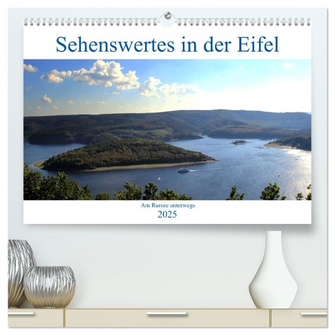 Sehenswertes in der Eifel - Am Rursee unterwegs (hochwertiger Premium Wandkalender 2025 DIN A2 quer), Kunstdruck in Hochglanz - Arno Klatt