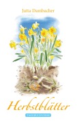 Cover-Bild zum Titel 'Herbstblätter' von 'Jutta Dambacher'