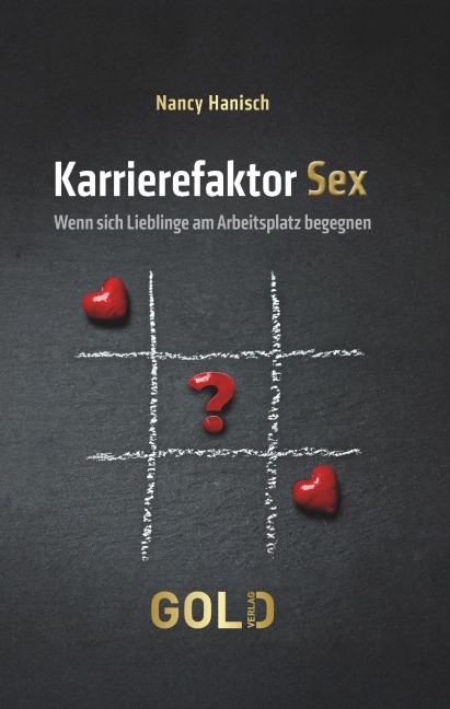 Karrierefaktor Sex - Nancy Hanisch