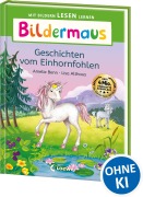 Cover-Bild zum Titel 'Bildermaus - Geschichten vom Einhornfohlen' von 'Amelie Benn'