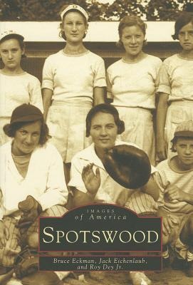 Spotswood - Bruce Eckman, Jack Eichenlaub, Roy Dey
