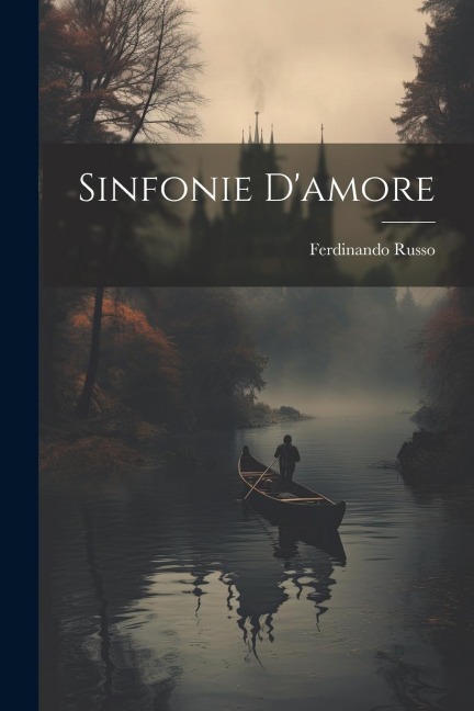 Sinfonie D'amore - Ferdinando Russo