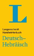 Langenscheidt Handwörterbuch Deutsch-Hebräisch - für Schule, Studium und Beruf - 