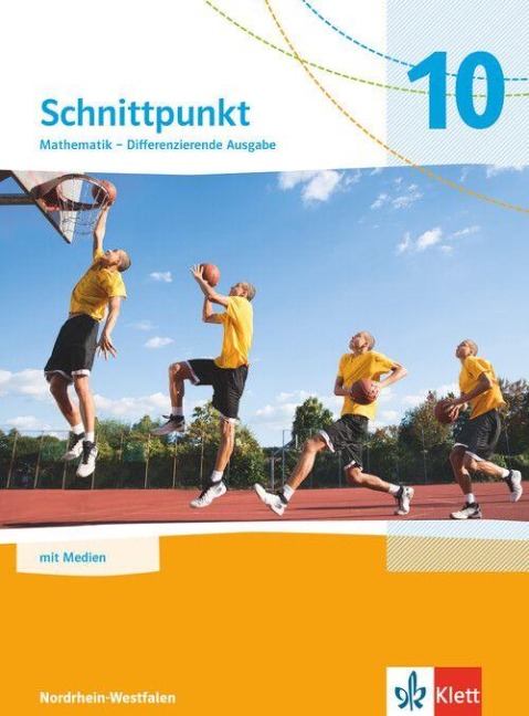Schnittpunkt Mathematik 10. Schulbuch mit Medien Klasse 10. Differenzierende Ausgabe Nordrhein-Westfalen - 