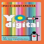 Cover-Bild zum Titel 'Yo digital' von 'Paco Santamaría'