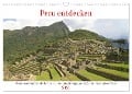 Peru entdecken (Wandkalender 2024 DIN A3 quer), CALVENDO Monatskalender - Nicolette Berns