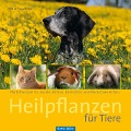 Cover-Bild zum Titel 'Heilpflanzen für Tiere' von 'Petra Pawletko'