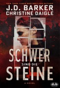 Cover-Bild zum Titel 'Schwer Sind Die Steine' von 'J. D. Barker'