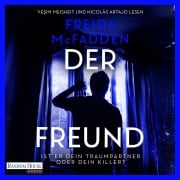 Cover-Bild zum Titel 'Der Freund ¿ Ist er dein Traumpartner oder dein Killer?' von 'Freida McFadden'