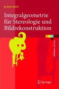 Cover-Bild zum Titel 'Integralgeometrie für Stereologie und Bildrekonstruktion' von 'Klaus Voss'