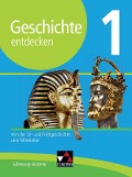 Geschichte entdecken 1 Lehrbuch Schleswig-Holstein - Markus Benzinger, Daniel Bernsen, Nicola Brauch, Nadja Braun, Dieter Brückner
