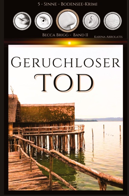 Geruchloser Tod - Karina Abrolatis