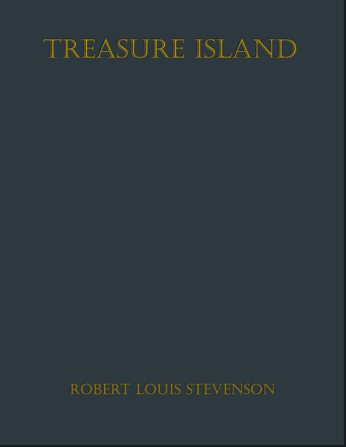 Treasure Island - Robert Louis Stevenson