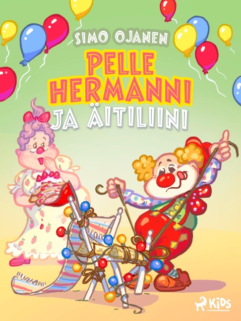 Pelle Hermanni ja äitiliini - Simo Ojanen