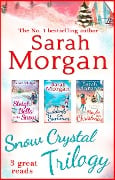 Cover-Bild zum Titel 'Snow Crystal Trilogy' von 'Sarah Morgan'