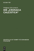 Die "cronaca calcistica" - Wolfgang Schweickard