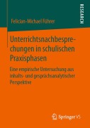 Cover-Bild zum Titel 'Unterrichtsnachbesprechungen in schulischen Praxisphasen' von 'Felician-Michael Führer'