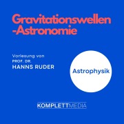 Cover-Bild zum Titel 'Astrophysik: Gravitationswellen-Astronomie' von 'Hanns Ruder'