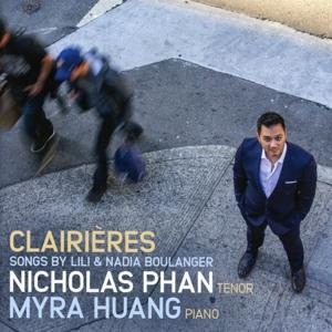 Clairieres: Songs by Lili & Nadia Boulanger - Nicholas Phan
