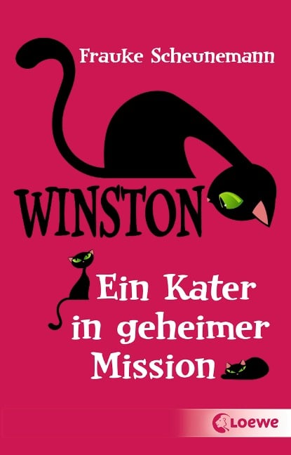 Winston - Ein Kater in geheimer Mission - Frauke Scheunemann