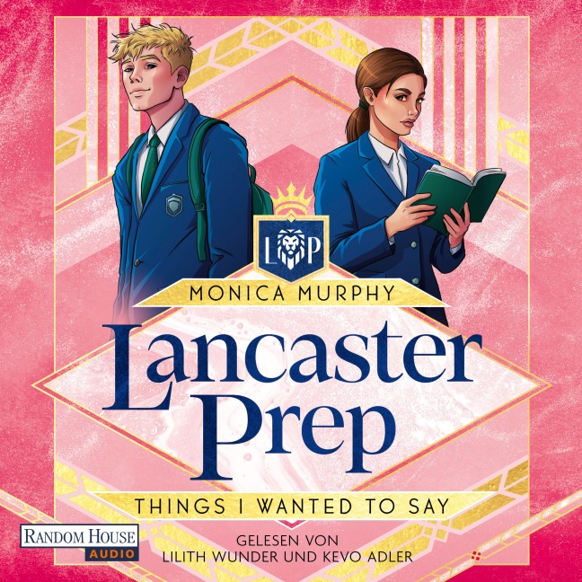 Lancaster Prep - Things I Wanted to Say - Monica Murphy