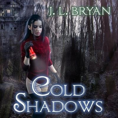 Cold Shadows Lib/E - J. L. Bryan