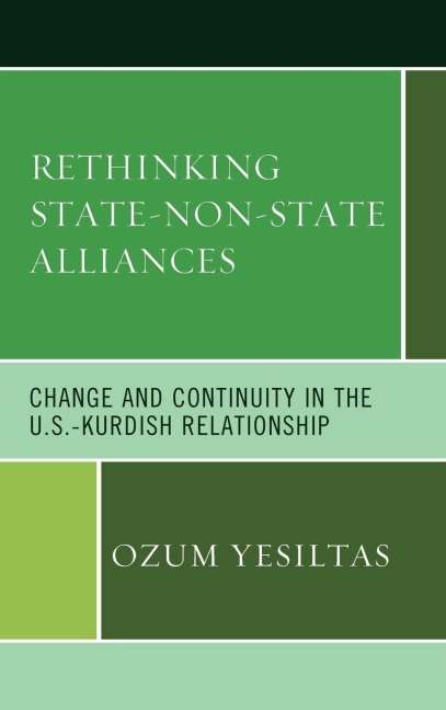 Rethinking State-Non-State Alliances - Ozum Yesiltas