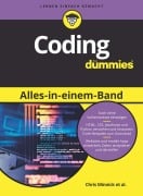 Cover-Bild zum Titel 'Coding Alles-in-einem-Band für Dummies' von 'Chris Minnick, Eva Holland, Nikhil Abraham, John Paul Mueller, Luca Massaron'