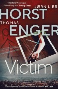 Victim - Thomas Enger, Jørn Lier Horst