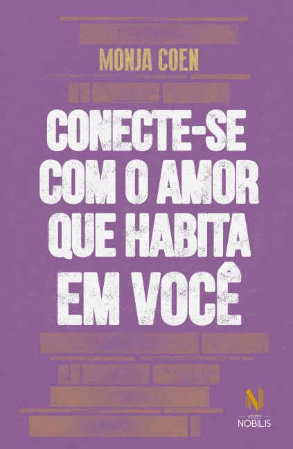 Conecte-se com o amor que habita em você - Monja Coen