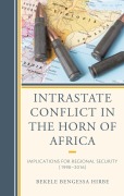 Cover-Bild zum Titel 'Intrastate Conflict in the Horn of Africa' von 'Bekele Bengessa Hirbe'