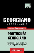 Vocabulário Português Brasileiro-Georgiano - 9000 palavras - Andrey Taranov