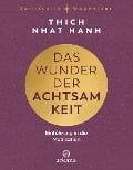 Cover-Bild zum Titel 'Das Wunder der Achtsamkeit' von 'Nhat Thich'