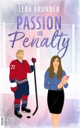 Cover-Bild zum Titel 'Passion or Penalty' von 'Leah Brunner'