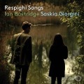 Cover-Bild zum Titel 'Respighi Songs' von 'Ian/Giorgini Bostridge'