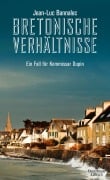 Cover-Bild zum Titel 'Bretonische Verhältnisse' von 'Jean-Luc Bannalec'