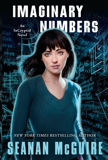 Imaginary Numbers - Seanan Mcguire