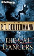The Cat Dancers - P. T. Deutermann
