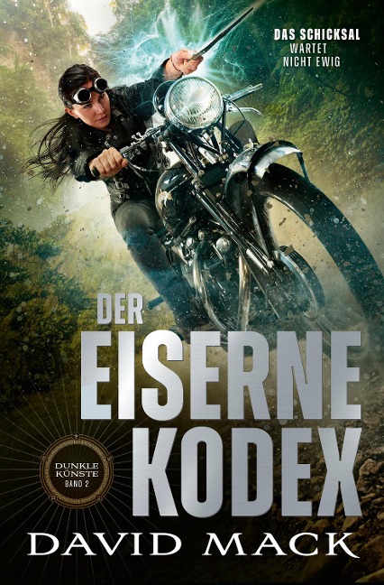 Die Dunklen Künste: Der eiserne Kodex - David Mack
