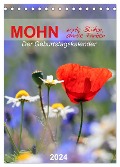 Mohn, zarte Blüten, starke Farben, der Geburtstagskalender (Tischkalender 2024 DIN A5 hoch), CALVENDO Monatskalender - Sabine Löwer