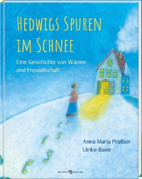 Hedwigs Spuren im Schnee - Anna Maria Praßler