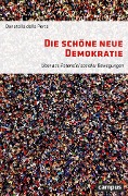 Cover-Bild zum Titel 'Die schöne neue Demokratie' von 'Donatella Della Porta'